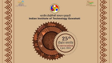 25th Convocation of IIT Guwahati