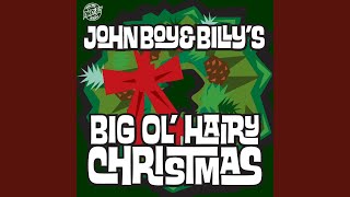 Bad Santa! - John Boy & Billy