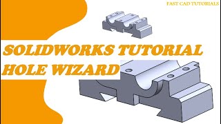Solidworks Tutorial | How to use HOLE WIZARD CAD Tutorial Part 1