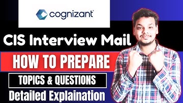 Cognizant CIS Interview Mail | Cognizant Interview Questions | How to Prepare for Cognizant