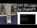 [ $5 ] DIY eurorack modular synth Logic module by ChatGPT | OpenAI programing Arduino