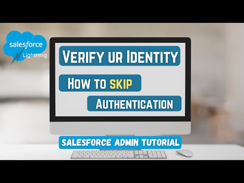 How to skip Verify your identity message in Salesforce Lightning | 2021 | with subtitles