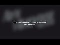 love is a losing game - amy winehouse (sped up)