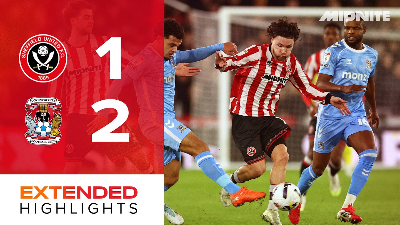 Sheffield United 1-2 Coventry City | Extended EFL Championship highlights