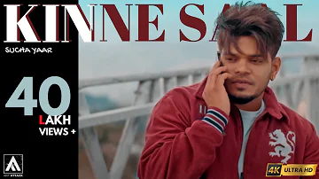 KINNE SAAL: Sucha Yaar ( Full Song ) | New Punjabi Song 2020 | Latest Punjabi Songs 2021 | All Songs