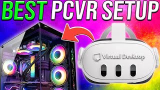 BEST Quest 3 PCVR Setup | Quest 3 PCVR Tutorial | Virtual Desktop Quest 3 Tutorial