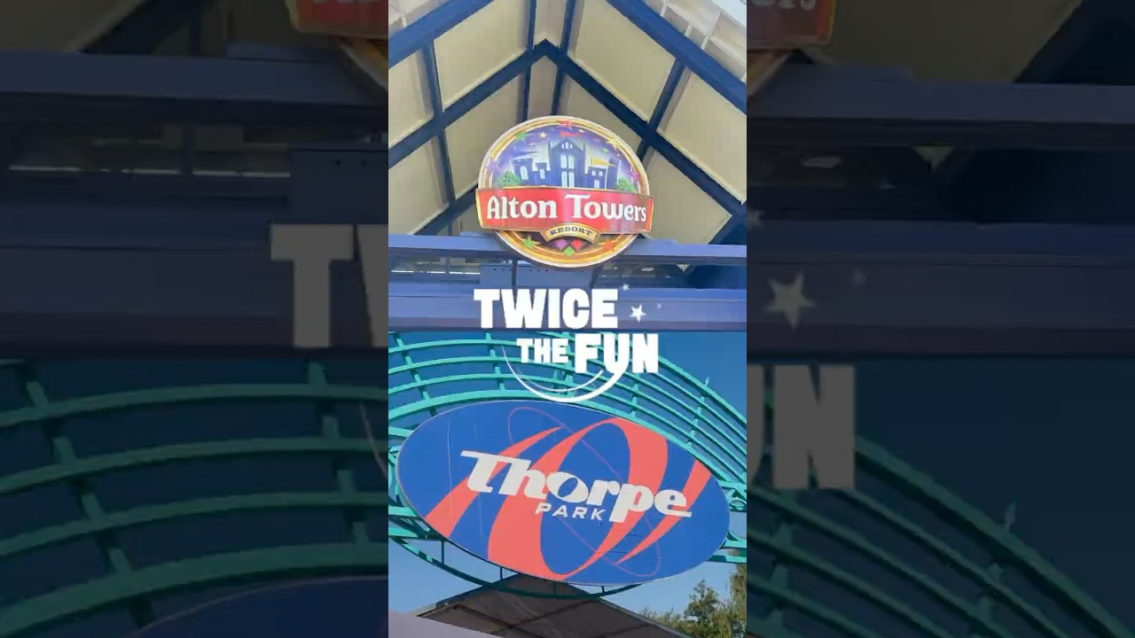 Thorpe Park/Alton Towers (Summer 2025 Offer)