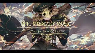 Epic Military Music (Youjo senki Style)