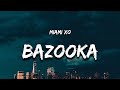 Miami XO Bazooka Lyrics Rest In Peace My Granny Miami XO Bazooka Lyrics Rest In Peace My Granny