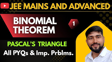 What is the Binomial Theorem? 🤔 Full Introduction for JEE Aspirants | Lecture 1 | Complete Playlist