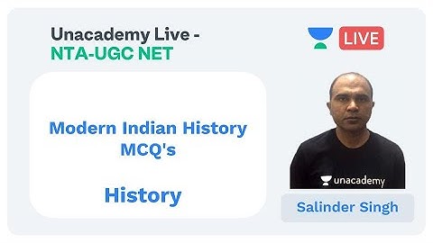 Most Expected MCQ on Modern Indian History| History | Unacademy Live - NTA UGC NET | Salinder Singh