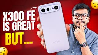 Vivo X300 FE review in Hindi 🔥 | Great phone but the price?!