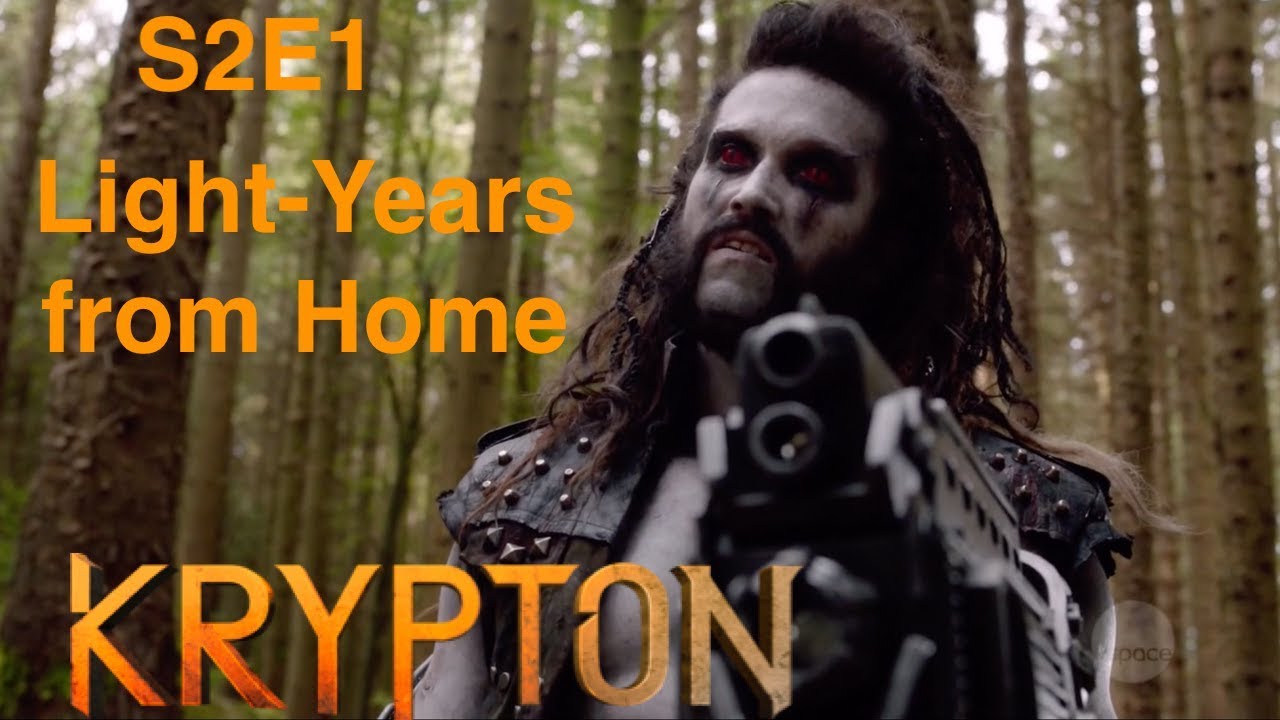 Krypton Season 2 Episode 1 Light-Years from Home Review