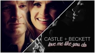 Castle + Beckett | Love me like you do [Maoc] 500Subs!