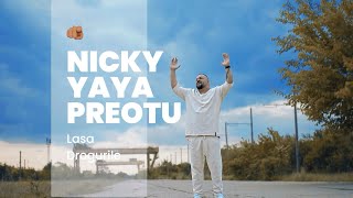 NICKY YAYA PREOTU - LASA DROGURILE