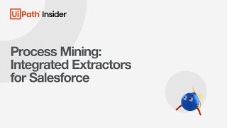 Process Mining: Integrated Extractors for Salesforce