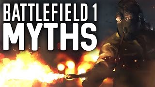 Battlefield 1 Myths - Vol. 8