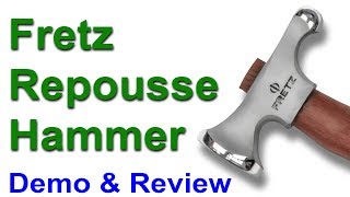 Fretz Repousse / Chasing Hammer Demo & Review in HD