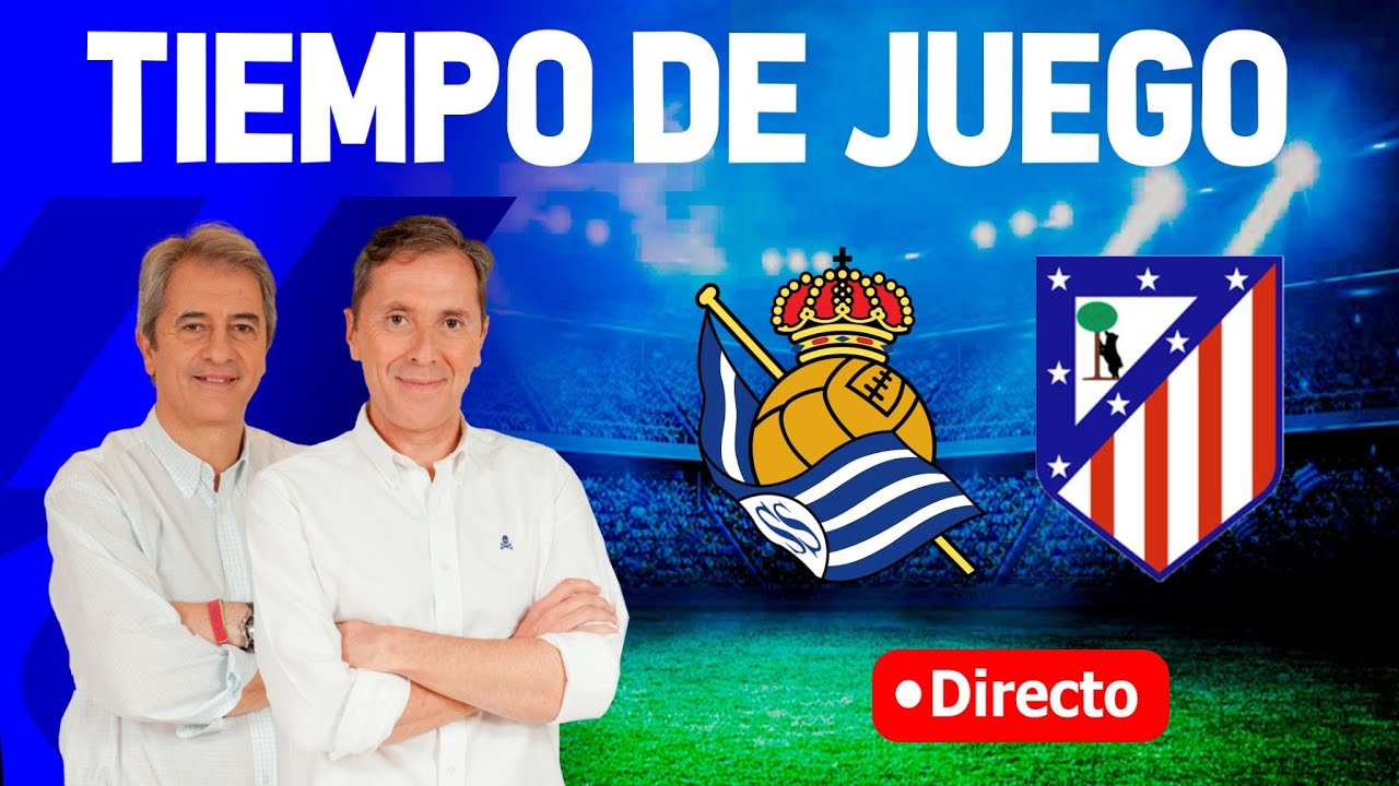 Directo del Real Sociedad 1-1 Atlético de Madrid en Tiempo de Juego ...