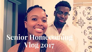 SENIOR HOMECOMING VLOG 2017/GRWM