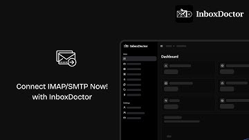 How to Connect Your Mailbox with IMAP/SMTP | InboxDoctor