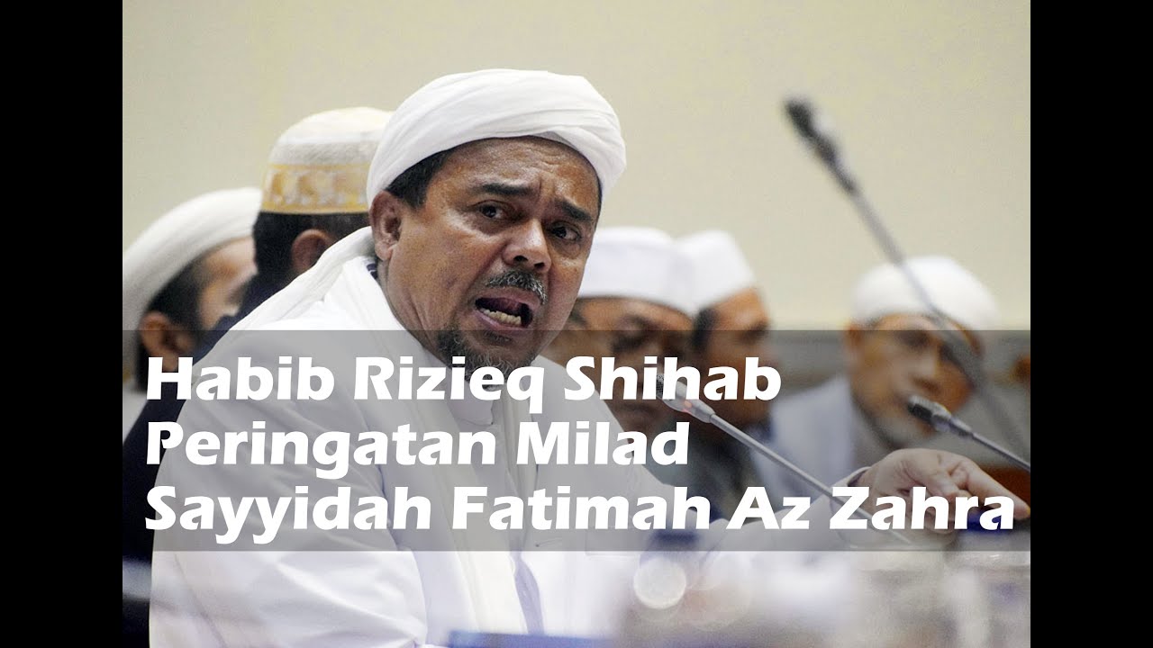 Peringatan Milad Sayyidah Fatimah - Habib Rizieq Shihab