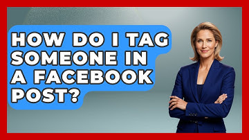 How Do I Tag Someone in a Facebook Post? - Everyday-Networking