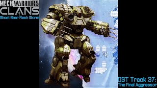 Mechwarrior 5: Clans - Ghost Bear Flash Storm DLC - OST - Track 37: The Final Aggressor