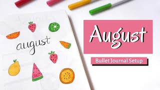AUGUST 2020 BULLET JOURNAL SETUP | Plan With Me | Summer Fruits Theme