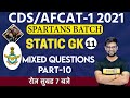 CDS/AFCAT -1 2021 || Spartans Batch || Static GK || By Ravi Sir | Class 11 | MIXED QUESTIONS PART-10