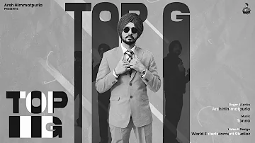 Top G  -  Arsh Himmatpuria | New Punjabi Song 2023 | Latest Punjabi Song 2023