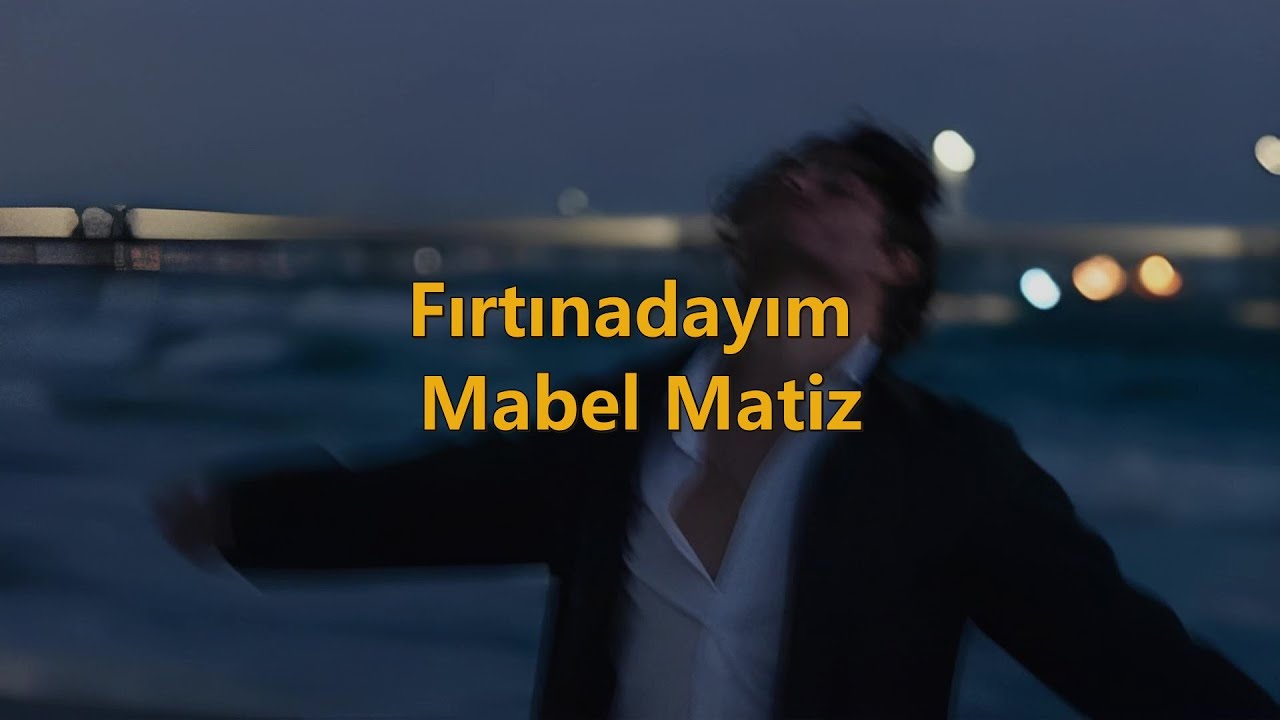 Frtnadaym   mabel matiz SzleriEnglish lyrics Yal apkn