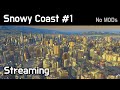 Cities Skylines - Snowfall - Snowy Coast #1 [No MODs + Disaster]