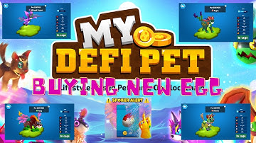 My Defi Pet buying NEW EGG