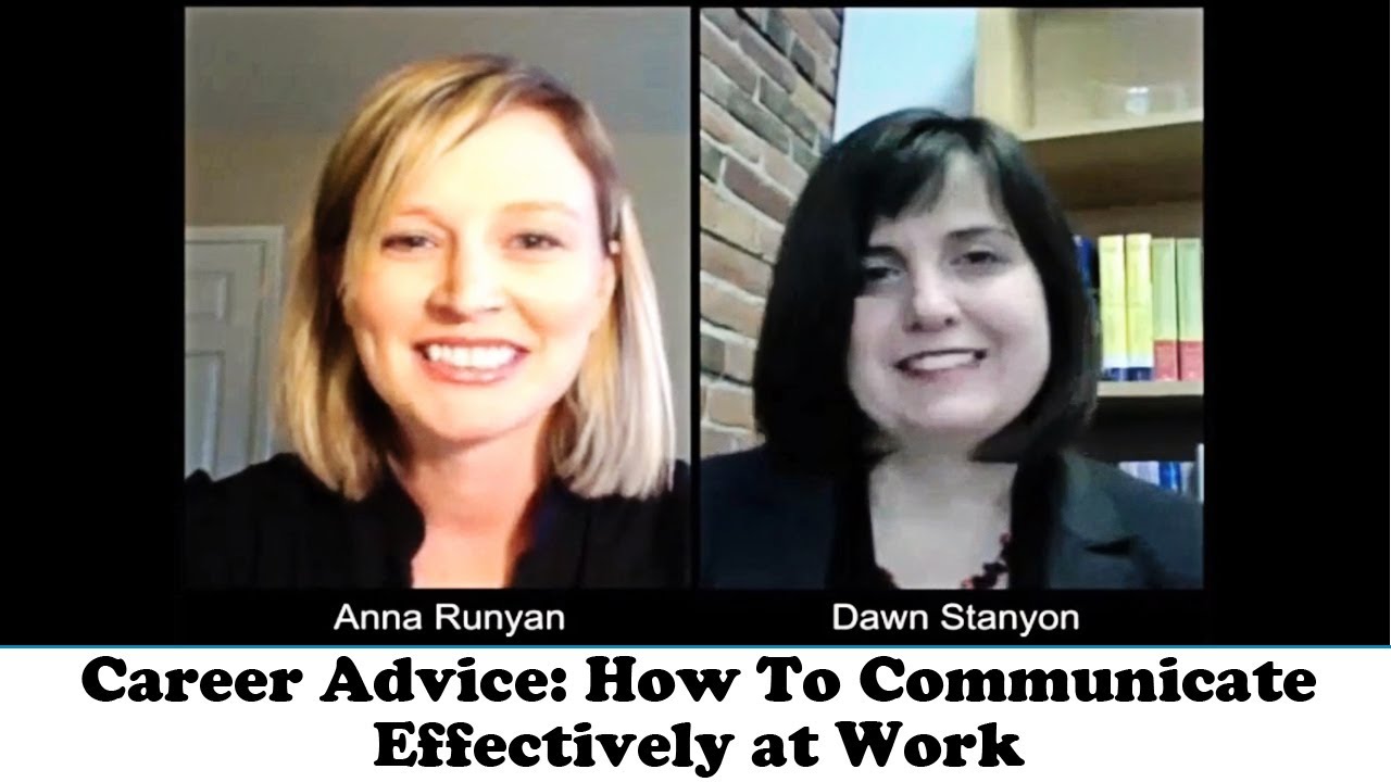 Career Advice: How To Communicate Effectively at Work - YouTube