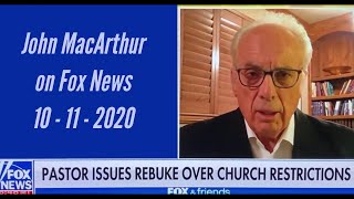 John MacArthur on Fox News 10 11 2020