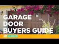 A complete buyers guide for garage doors!