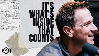 It's What's Inside That Counts | Brandon Conner