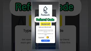 paidwork app referral code | paidwork referral code
