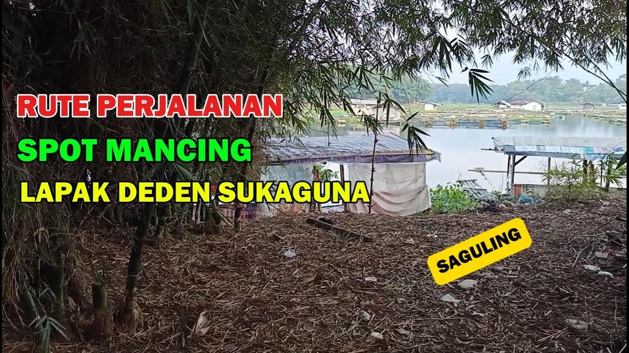 Rute Perjalanan Lapak Mancing Deden Sukaguna Saguling