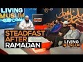 After Ramadan - Living Muslim with Mohamad Hoblos