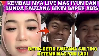 Detikdetik Masiyun Dan Fauzana Kembali  Bareng Bikin Baper Yunfa