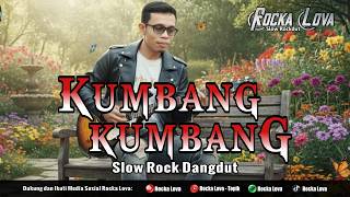 Lagu Lawas Ini Enak Banget 😭 KUMBANG KUMBANG – Ade Irma | Slow Rock Dangdut Cover Rocka Lova