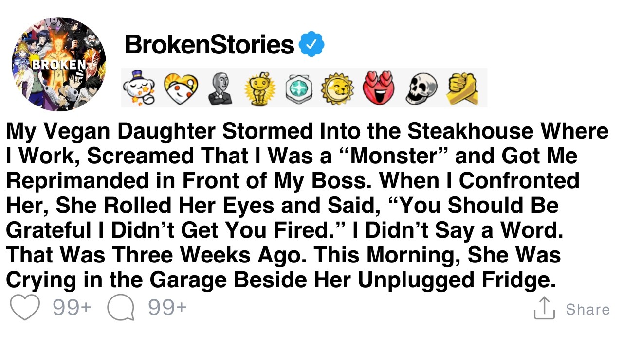 [FULL STORY] My IRRITATING VEGAN DAUGHTER showed up at the STEAKHOUSE where I work