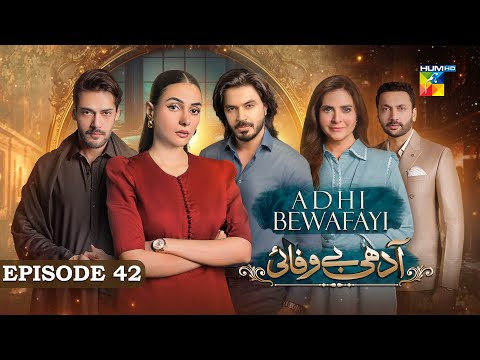 Adhi Bewafayi — Episode 42