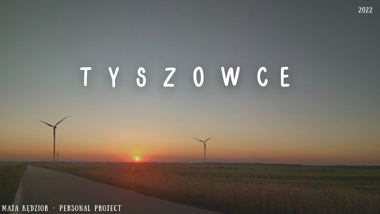 Tyszowce | Personal Project 2022