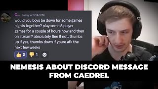 Nemesis About Discord Message from Caedrel