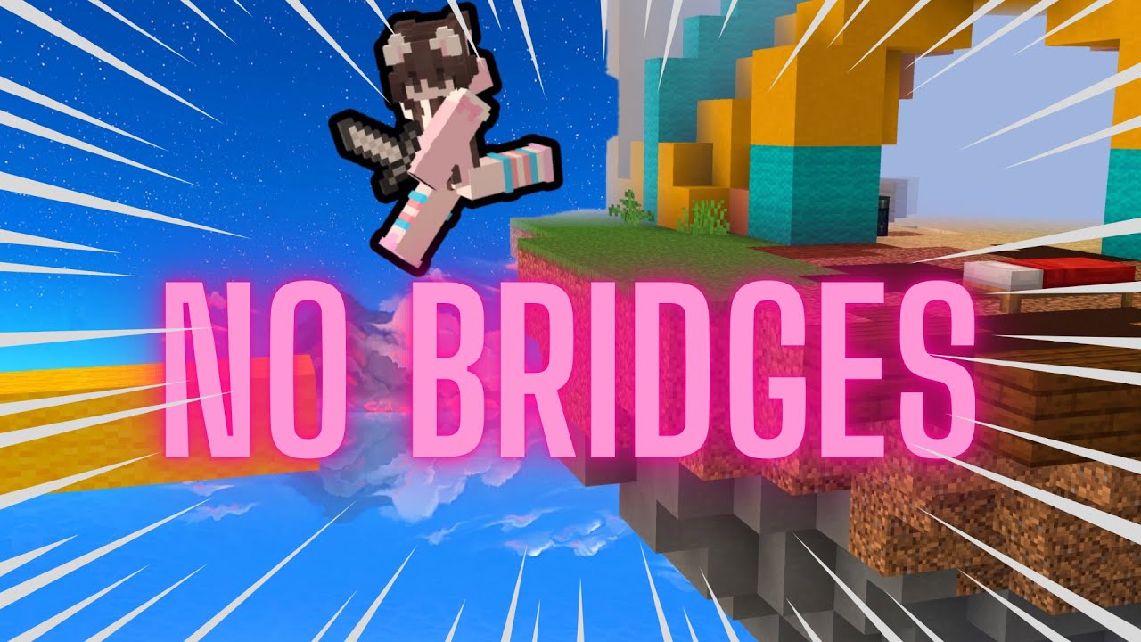 Bedwars But We Can't Bridge