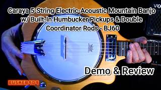 Caraya 5-String Electric-Acoustic Mountain Banjo w/ Built-In Humbucker Pickup - Demo &amp; Review