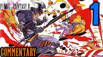 Is It That Bad? Final Fantasy II Walkthrough Part 1 - Firion, Maria, Leon & Guy